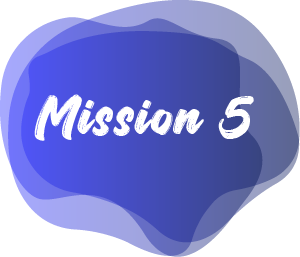 MISSION 5